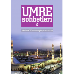 Umre Sohbetleri 2. Cilt