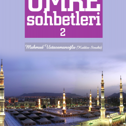 Umre Sohbetleri 2. Cilt