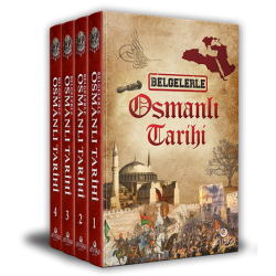 Belgelerle Osmanlı Tarihi 4 Cilt Takım