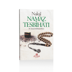 Nakşi Namaz Tesbihatı