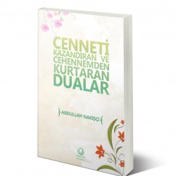 Cenneti Kazandıran Ve Cehennemden Kurtaran Dualar 