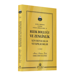Rızık Bolluğu ve Zenginlik İçin Okunacak ve Yapılacaklar 1. Cilt 