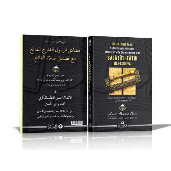 Salâtü'l-Fâtih Sîga-i Şerifesi Salâtü'l-Fâtih Sîga-i Şerifesi