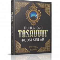 Ruhun özü tasavvuf kutsi sırlar 