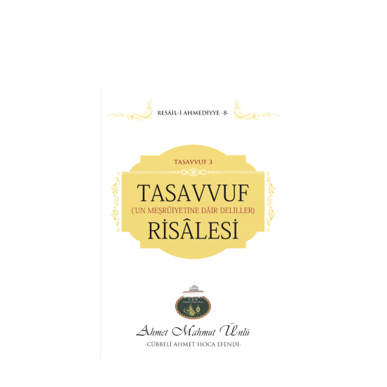 TASAVVUF RİSALESİ TASAVVUF RİSALESİ