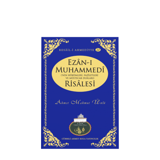 Ezanı Muhammedi Risalesi Ezanı Muhammedi Risalesi