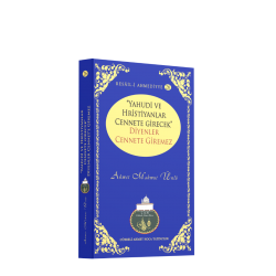 Yahudi ve Hristiyanlar Cennete Girecek Diyenler Cennete Giremez
