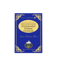 İslamda Evlilik - 2 | Evlenilmesi Haram Olanlar