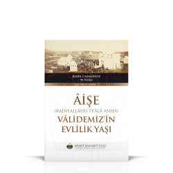 Aişe Validemizin Evlilik Yaşı