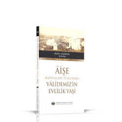 Aişe Validemizin Evlilik Yaşı