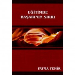 EĞİTİMDE BAŞARININ SIRRI