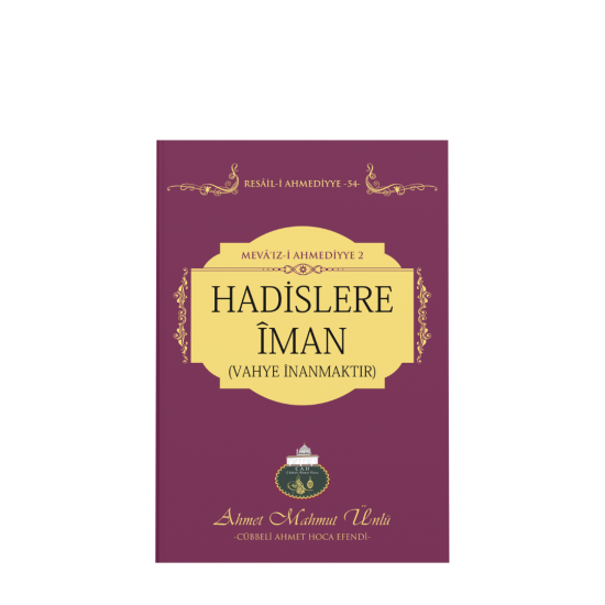 Hadislere iman Hadislere iman