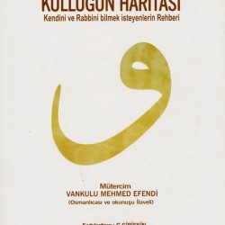 İmam-ı Gazali'den Kulluğun Haritası