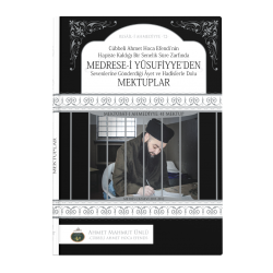 Medresei Yusufiyyeden Mektuplar 