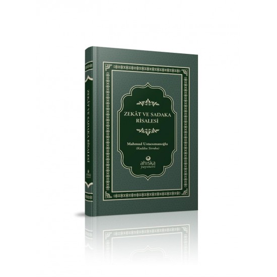 Zekat ve Sadaka Risalesi - Mahmud Efendi Hazretleri (K.S) Zekat ve Sadaka Risalesi - Mahmud Efendi Hazretleri (K.S)