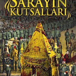 SARAYIN KUTSALLARI 