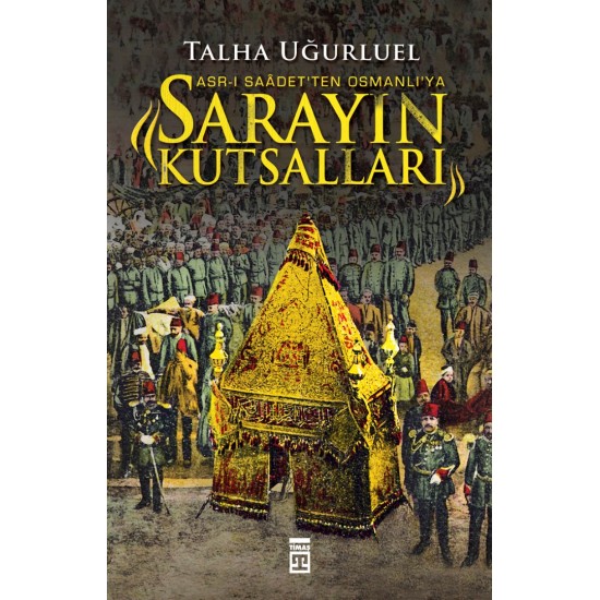 SARAYIN KUTSALLARI SARAYIN KUTSALLARI