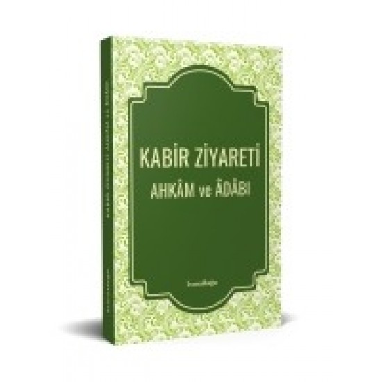 Kabir ziyareti, ahkam ve adabı. Kabir ziyareti, ahkam ve adabı.