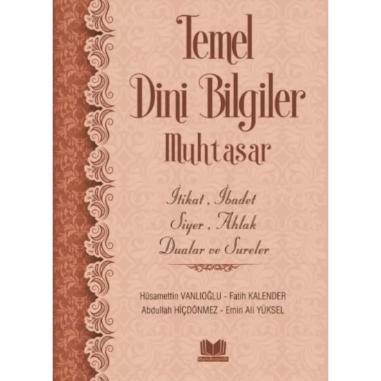 TEMEL DİNİ BİLGİLER MUHTASAR TEMEL DİNİ BİLGİLER MUHTASAR