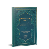 Füyuzatül Vasıta (Rabıta, Tevessül, Teberrük)