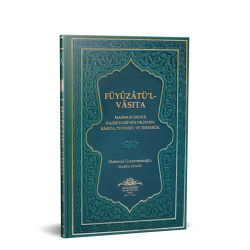 Füyuzatül Vasıta (Rabıta, Tevessül, Teberrük)