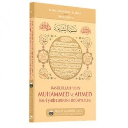 Rasulüllah (SAV)'in Muhammed ve Ahmed İsmi Şeriflerinin Hususiyetleri