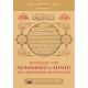 Rasulüllah (SAV)'in Muhammed ve Ahmed İsmi Şeriflerinin Hususiyetleri Rasulüllah (SAV)'in Muhammed ve Ahmed İsmi Şeriflerinin Hususiyetleri