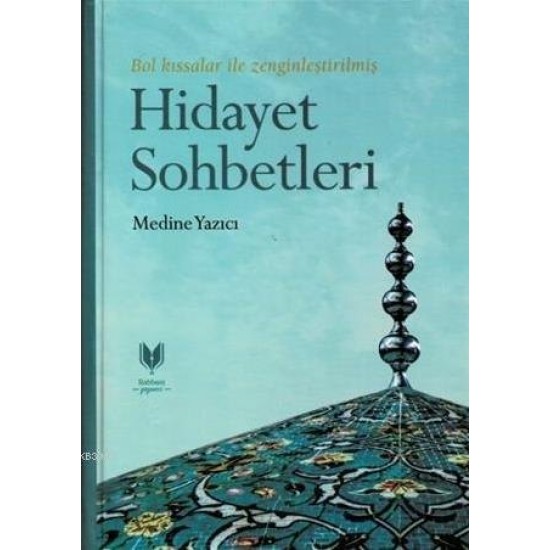 Hidayet Sohbetleri Hidayet Sohbetleri