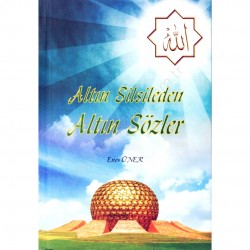 Altın Silsileden Altın Sözler 
