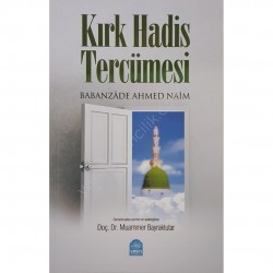 kırk hadis tercümesi babanzade ahmet naim efendi 