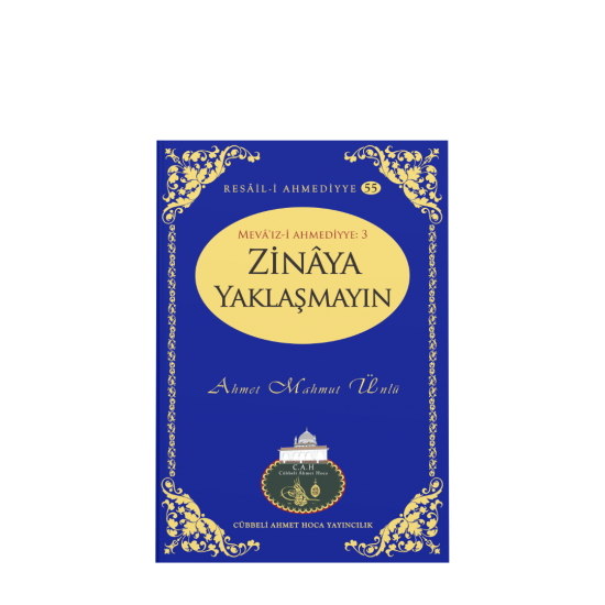 Zinaya Yaklaşmayın Zinaya Yaklaşmayın