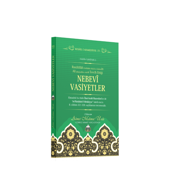 Nebevi Vasiyetler Cübbeli Ahmet Hoca Nebevi Vasiyetler Cübbeli Ahmet Hoca