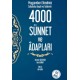 Peygamber Efendimizin 4000 Sünnet ve Adapları Peygamber Efendimizin 4000 Sünnet ve Adapları