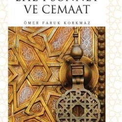 Muhkem Kapının Sağlam Kulpu Ehli Sünnet ve Cemaat 