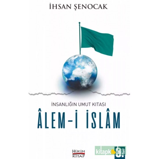 İnsanlığın Umut Kıtası Alemi İslam İnsanlığın Umut Kıtası Alemi İslam