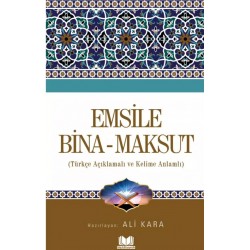 Emsile Bina Maksut Tercümesi Kelime Anlamlı 