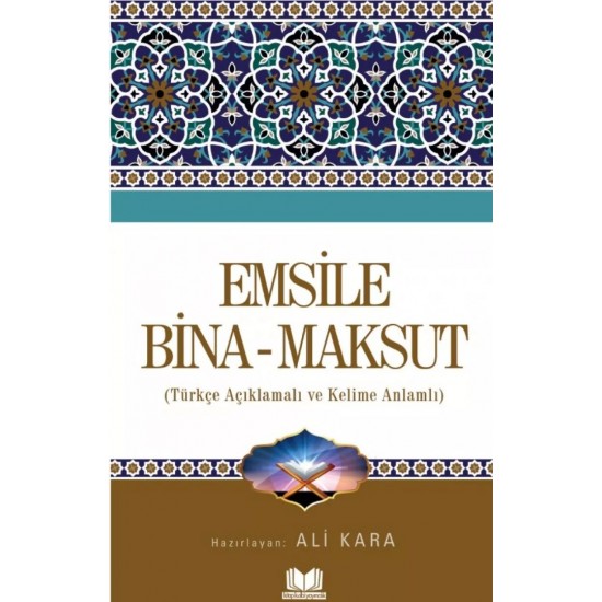 Emsile Bina Maksut Tercümesi Kelime Anlamlı Emsile Bina Maksut Tercümesi Kelime Anlamlı