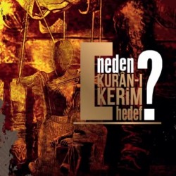 Neden Kuranı Kerim Hedef
