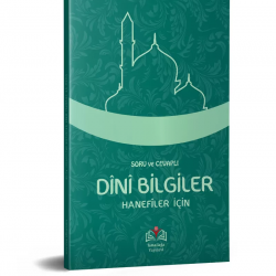 Soru ve Cevaplı Dini Bilgiler Hanefiler İçin 