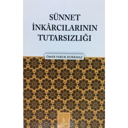 Sünnet İnkarcılarının Tutarsızlığı 