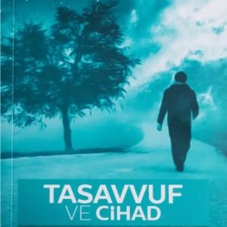 Tasavvuf ve Cihat Mavera Yürüyüşü